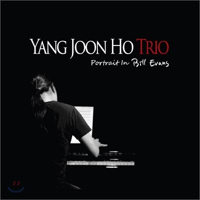 Yang Joon Ho Trio (양준호 트리오) - Portrait In Bill Evans