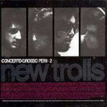 New Trolls - Concerto Grosso Per 1-2 (2CD)