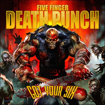 Five Finger Death Punch (파이브 핑거 데스 펀치) 6집 - Got Your Six [Deluxe Edition]