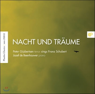 Peter Gijsbertsen 밤과 꿈 - 슈베르트: 가곡집 (Schubert: Nacht und Traume)