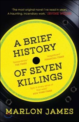 [중고-상] A Brief History of Seven Killings : WINNER OF THE MAN BOOKER PRIZE 2015