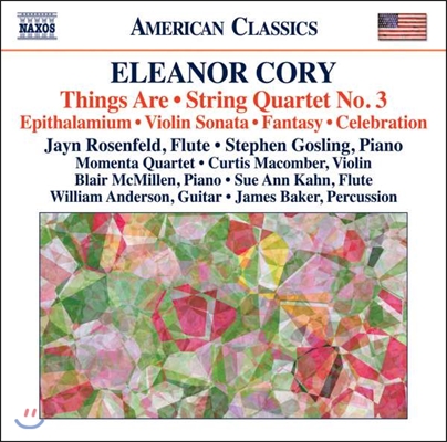 Jayn Rosenfeld 엘리노어 코리: 현악 사중주 3번, 바이올린 소나타 1번 (Eleanor Cory: Things Are, String Quartet)