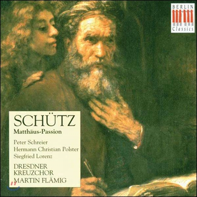 Peter Schreier 쉬츠: 마태 수난곡 (Schutz: Matthaus Passion SWV479)