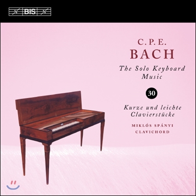 Miklos Spanyi 칼 필립 엠마누엘 바흐: 솔로 키보드 음악 30집 (C.P.E. Bach: The Solo Keyboard Music)