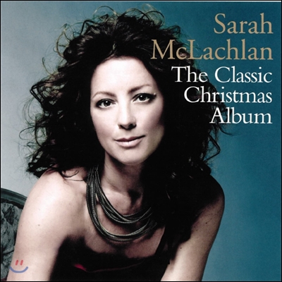 Sarah Mclachlan - The Classic Christmas Album 사라 맥라클란 크리스마스 앨범