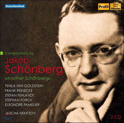 Jascha Nemtsov 야코프 쇤베르크: 작품집 (Another Schonberg - Jakob Schonberg: Compositions)