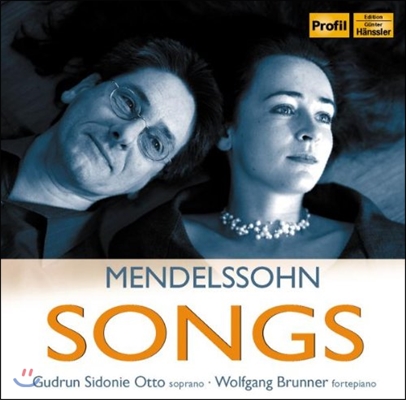 Gudrun Sidonie Otto 멘델스존: 가곡집 (Mendelssohn: Songs)