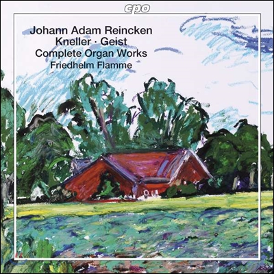 Friedhelm Flamme 북독일 바로크 오르간 시리즈 3 - 라인켄 / 크넬러 / 가이스트 (Reincken / Kneller / Geist: Complete Organ Works)