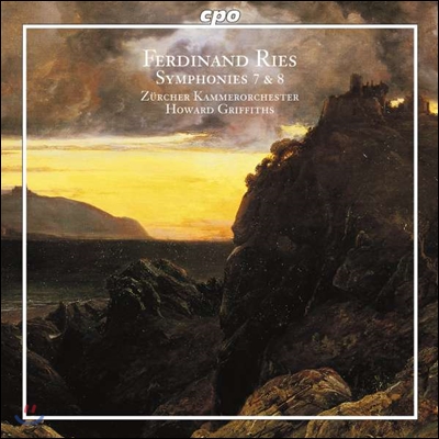 Howard Griffiths 페르디난드 리스: 교향곡 7번, 8번 (Ferdinand Ries: Symphony No.7, No.8)