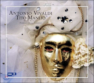 Federico Maria Sardelli / Sergio Foresti 비발디: 티토 만리오 (Vivaldi: Tito Manrio RV788)