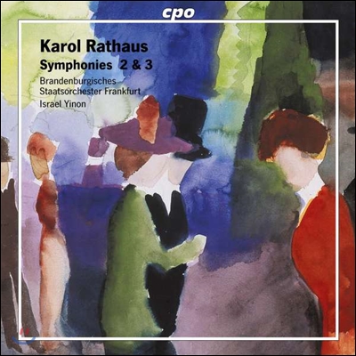 Israel Yinon 카롤 라트하우스: 교향곡 2번, 3번 (Karol Rathaus: Symphonies)