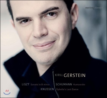 Kirill Gerstein 슈만 : 위모레스크 / 리스트: 피아노 소나타 B단조 (Liszt: Piano Sonata in B minor / Schumann: Humoreske)