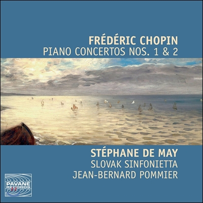 Stephane De May 쇼팽: 피아노 협주곡 (Chopin: Piano Concertos Nos. 1 & 2)