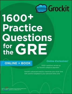 Grockit 1600+ Practice Questions for the GRE: Book + Online (Paperback)