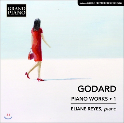 Eliane Reyes 뱅자맹 고다르: 피아노 작품 1집 - 소나타 2번, 환상 소나타 (Benjamin Godard: Piano Sonata)