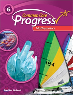 Common Core Progress Mathematics Grade 6 : Student Book