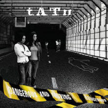 t.A.T.u. (tatu) - Dangerous and Moving (CD+DVD)