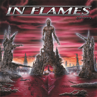 In Flames - Colony [보너스 트랙 2곡 포함 13곡 수록] [1999년 PONY CANYON KOREA 국내 최초발매반]