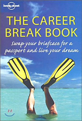 Lonely Planet The Career Break Book