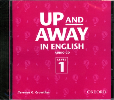 Up &amp; Away in English 1 : CD