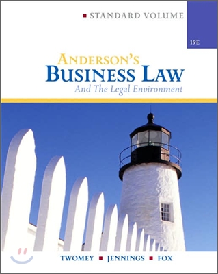 Anderson&#39;s Business Law &amp; Legal Environment Standard.