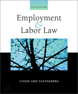 Employment &amp; Labor Law with Infotrac