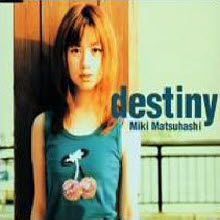 Matsuhashi Miki - Destiny (수입/single/gzca1085)