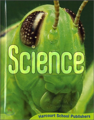 Harcourt Science Grade 6 : Student&#39;s Book (2006)