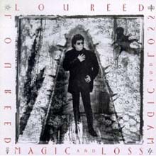 Lou Reed - Magic &amp; Loss