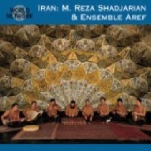 Iran: Mohammed Reza Shadjarian, Ensemble Aref - #3 Dastgah Chahargah (이란 전통 음악 - 다스트카 차하르가/수입)