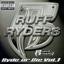 Ruff Ryders - Ryde or Die Compilation, Vol. 1 [EXPLICIT LYRICS/수입]