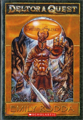 Deltora Quest #1 : The Forests of Silence