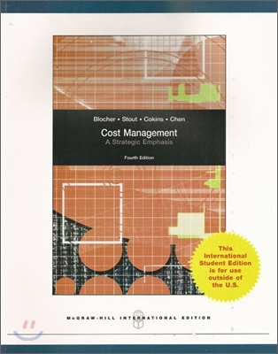 Cost Management : A Strategic Emphasis, 4/E