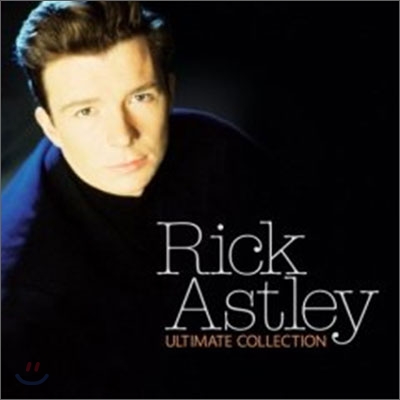 Rick Astley - Ultimate Collection