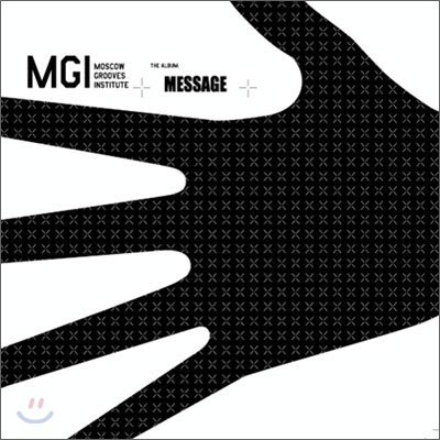 Moscow Grooves Institute - Message