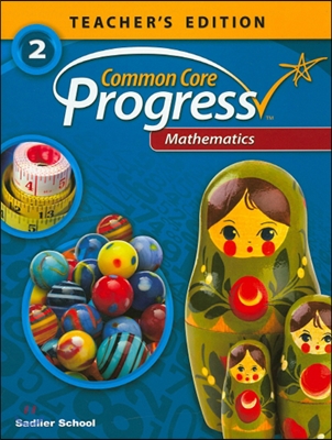 Common Core Progress Mathematics Grade 2 : Teacher&#39;s Guide