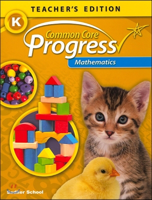 Common Core Progress Mathematics Grade K : Teacher&#39;s Guide