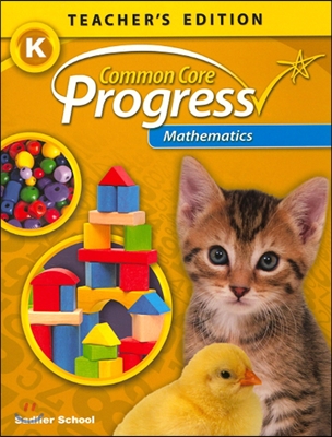 Common Core Progress Mathematics Grade K : Teacher's Guide