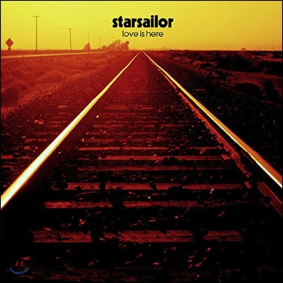 Starsailor (스타세일러) - Love Is Here [LP]