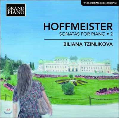 Biliana Tzinlikova 호프마이스터: 피아노 소나타 2집 (Franz Anton Hoffmeister: Sonatas for Piano 2) 