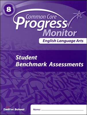 Common Core Progress Monitor Assessments Grade 8 : Student Book