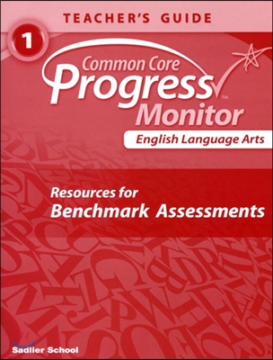 Common Core Progress Monitor Assessments Grade 1 : Teacher&#39;s Guide