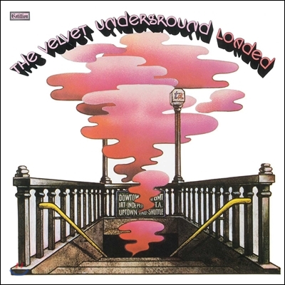 The Velvet Underground (벨벳 언더그라운드) - 4집 Loaded