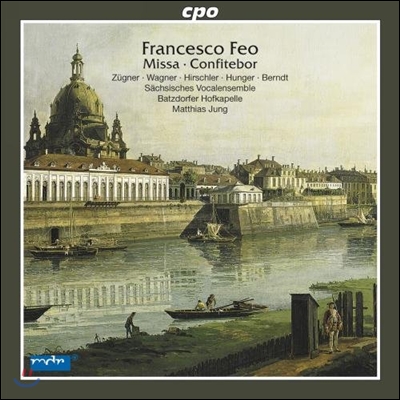 Matthias Jung 프란체스코 페오: 미사, 교회 음악 (Francesco Feo: Missa, Confitebor)
