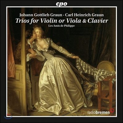Les Amis De Philippe 요한 고틀리프 / 카를 하인리히 그라운: 삼중주 작품집 (J.G. Graun / C.H. Graun: Trios for Violin or Viola &amp; Clavier)