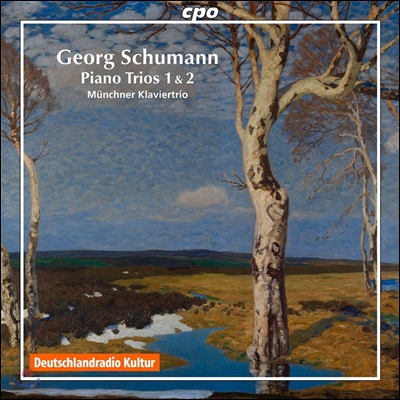 Munchner Klaviertrio 게오르크 슈만: 피아노 삼중주 1번, 2번 (Georg Schumann: Piano Trios Op.25, Op.62)