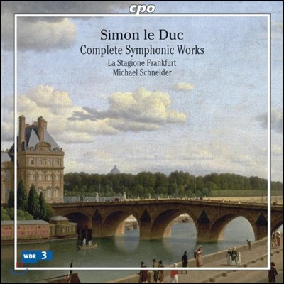 Michael Schneider / La Stagione Frankfurt 시몬 르 뒤크: 관현악 작품 전곡집 (Simon Le Duc: Complete Symphonic Works)