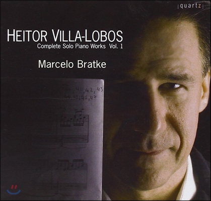 Marcelo Bratke 빌라-로브스: 피아노 독주 작품 전곡 1집 (Villa-Lobos: Complete Solo Piano Works Vol.1)