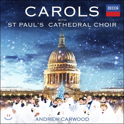 St. Paul&#39;s Cathedral Choir 세인트 폴 대성당의 캐럴 (Carols)