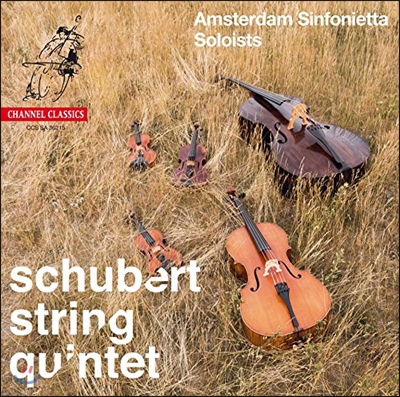 Amsterdam Sinfonietta 슈베르트: 현악 오중주 C장조 (Schubert: String Quintet in C major, D956)